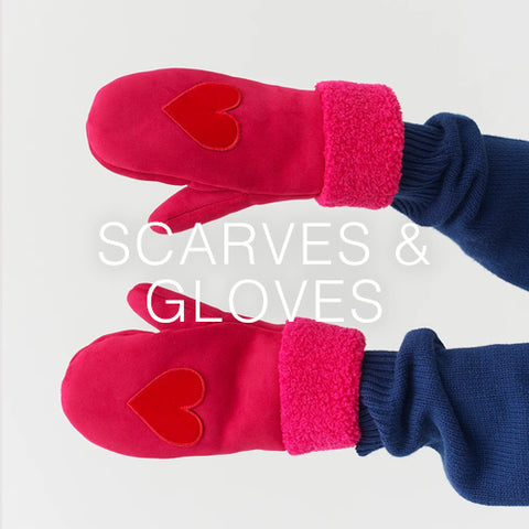 Scarves & Gloves